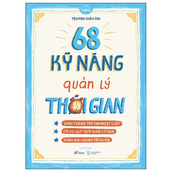 68 Kỹ Năng Quản Lý Thời Gian - Trương Giảo Phi