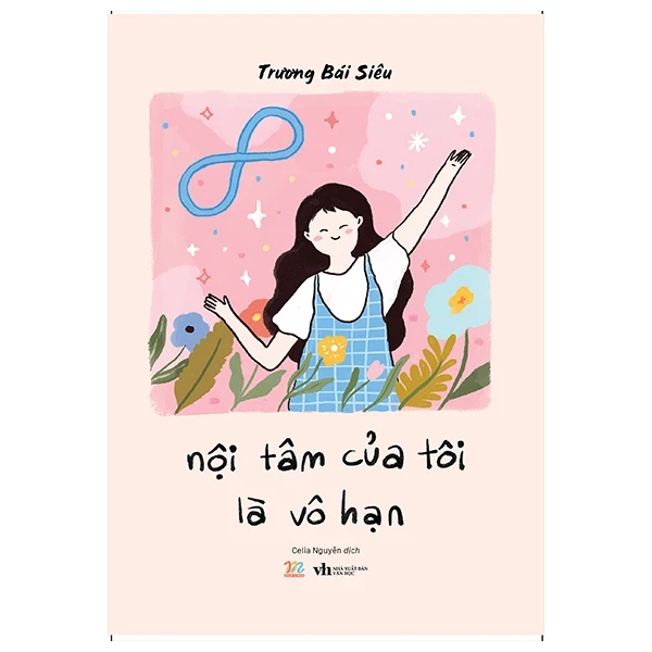 Nội Tâm Của Tôi Là Vô Hạn - Trương Bái Siêu