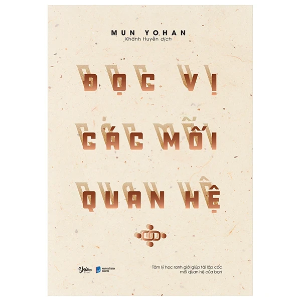 Đọc Vị Các Mối Quan Hệ - Mun Yohan