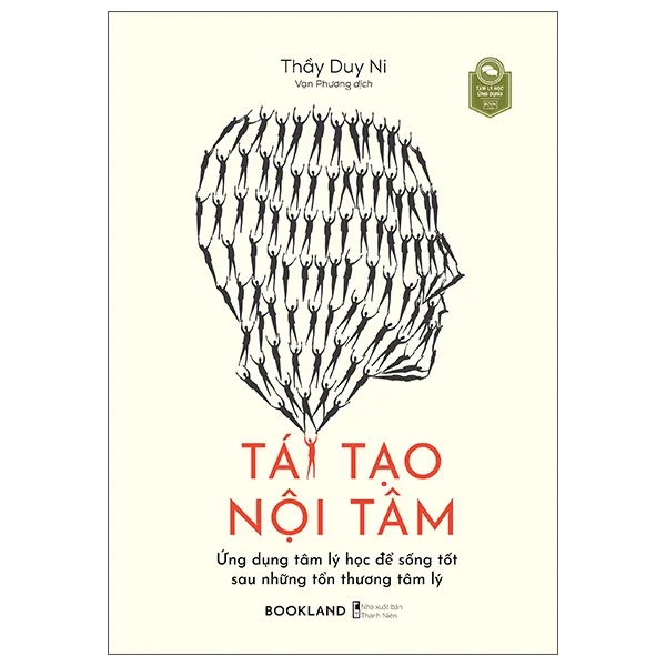 Tái Tạo Nội Tâm - Thầy Duy Ni