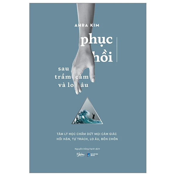 Phục Hồi Sau Trầm Cảm Và Lo Âu - Ahra Kim