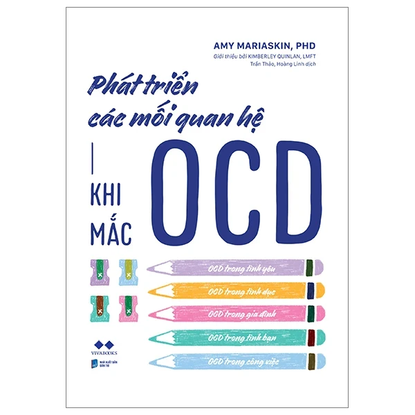 Phát Triển Các Mối Quan Hệ Khi Mắc OCD - Amy Mariaskin, PhD