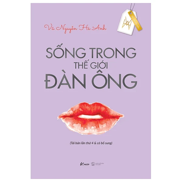 Sống Trong Thế Giới Đàn Ông - Vũ Nguyễn Hà Anh