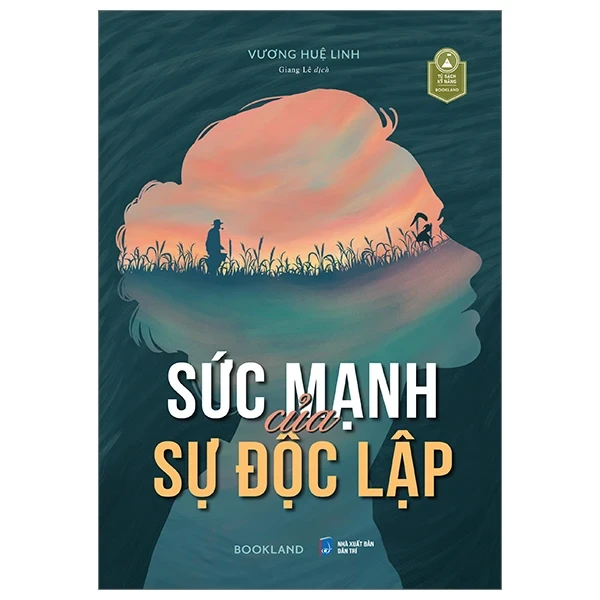 Sức Mạnh Của Sự Độc Lập - Vương Huệ Linh