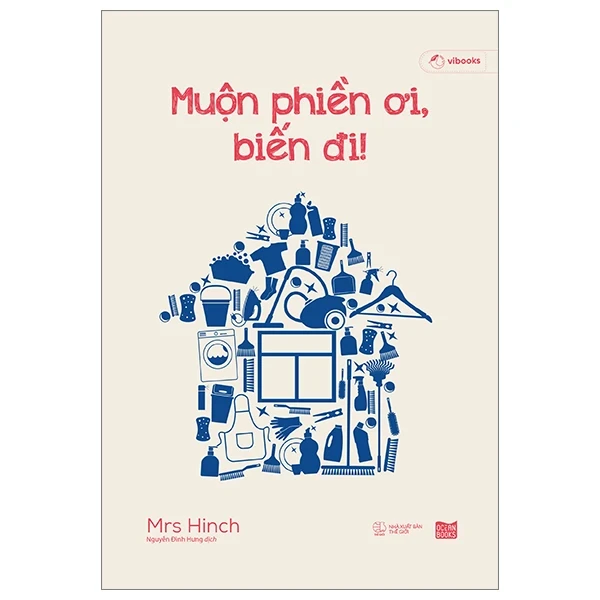 Muộn Phiền Ơi, Biến Đi! - Mrs Hinch