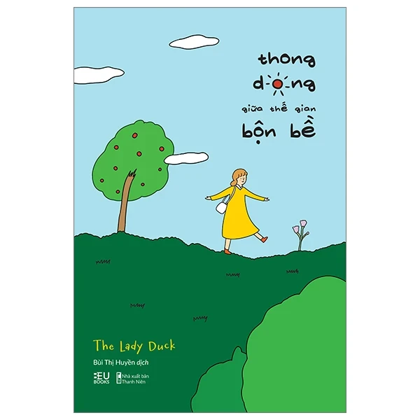 Thong Dong Giữa Thế Gian Bộn Bề - The Lady Duck