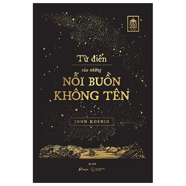 Từ Điển Của Những Nỗi Buồn Không Tên - John Koenig