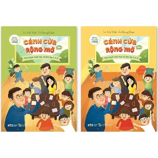 Cánh Cửa Rộng Mở - Thử Thách Toán Hay Và Khó Lớp 3-4-5 (Bộ 2 Cuốn) - Lê Anh Vinh, Lê Quang Quân