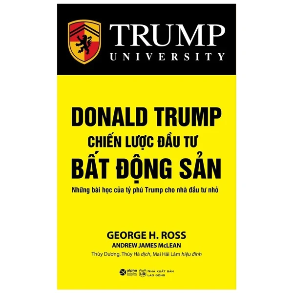 Trump University - Chiến Lược Đầu Tư Bất Động Sản - George H. Ross, Andrew James Mclean