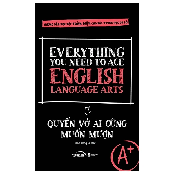 Everything You Need To Ace English Language Arts - Quyển Vở Ai Cũng Muốn Mượn - Brain Quest