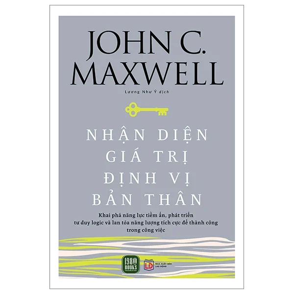 Nhận Diện Giá Trị - Định Vị Bản Thân - John C. Maxwell