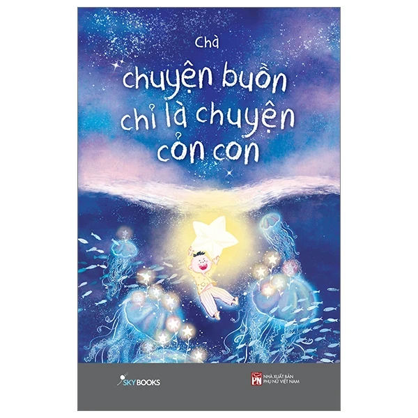 Chuyện Buồn Chỉ Là Chuyện Cỏn Con - Chà