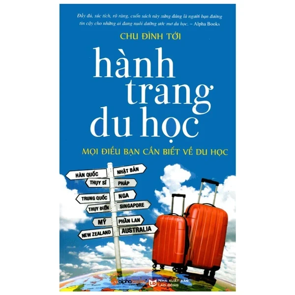 Hành Trang Về Du Học - Mọi Điều Bạn Cần Biết Về Du Học - Chu Đình Tới