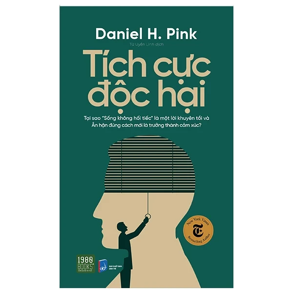 Tích Cực Độc Hại - Daniel H. Pink