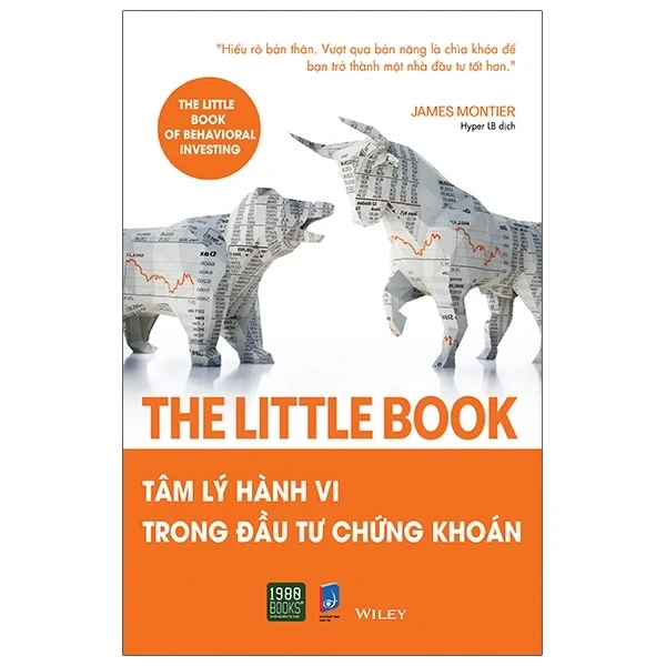 The Little Book - Tâm Lý Hành Vi Trong Đầu Tư Chứng Khoán - James Montier