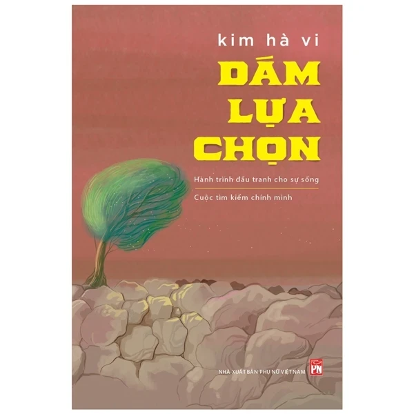 Dám Lựa Chọn - Kim Hà Vi