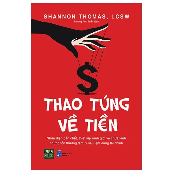 Thao Túng Về Tiền - Shannon Thomas, LCSW