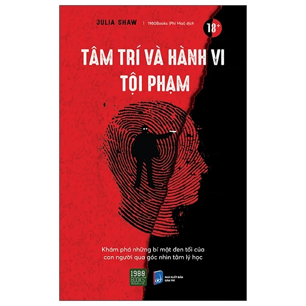 Tâm Trí Và Hành Vi Tội Phạm - Julia Shaw