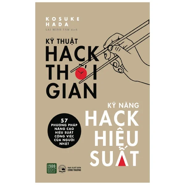 Kỹ Thuật Hack Thời Gian, Kỹ Năng Hack Hiệu Suất - Kosuke Hada