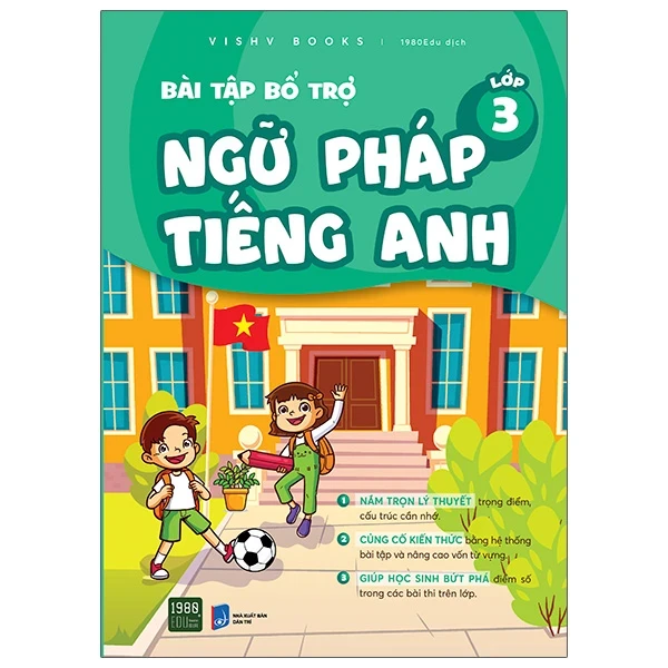 Bài Tập Bổ Trợ Ngữ Pháp Tiếng Anh - Lớp 3 - VISHV Books