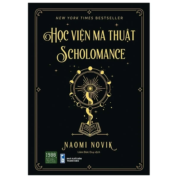 Học Viện Ma Thuật Scholomance - Naomi Novik