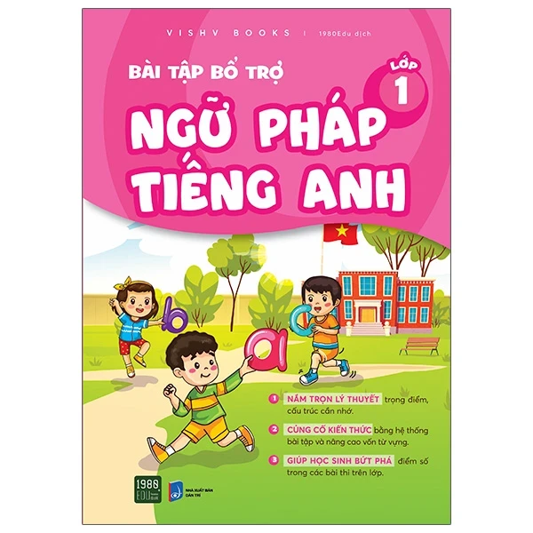 Bài Tập Bổ Trợ Ngữ Pháp Tiếng Anh - Lớp 1 - VISHV Books