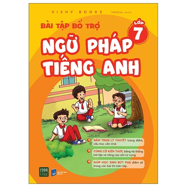 Bài Tập Bổ Trợ Ngữ Pháp Tiếng Anh - Lớp 7 - VISHV Books