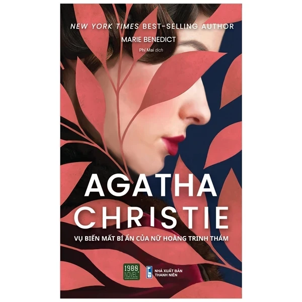 Agatha Christie - Vụ Biến Mất Bí Ẩn Của Nữ Hoàng Trinh Thám - Marie Benedict