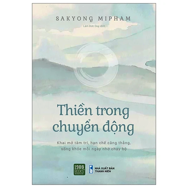 Thiền Trong Chuyển Động - Sakyong Mipham