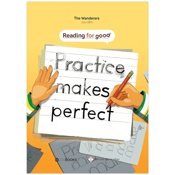 Reading For Good - Practice Makes Perfect - The Wanderers