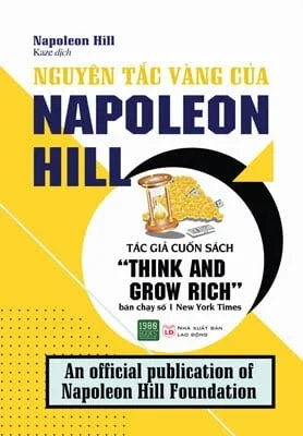 Nguyên Tắc Vàng Của Napoleon Hill - Napoleon Hill