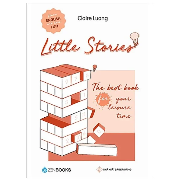 Little Stories - The Best Book For Your Leisure Time - Claire Luong