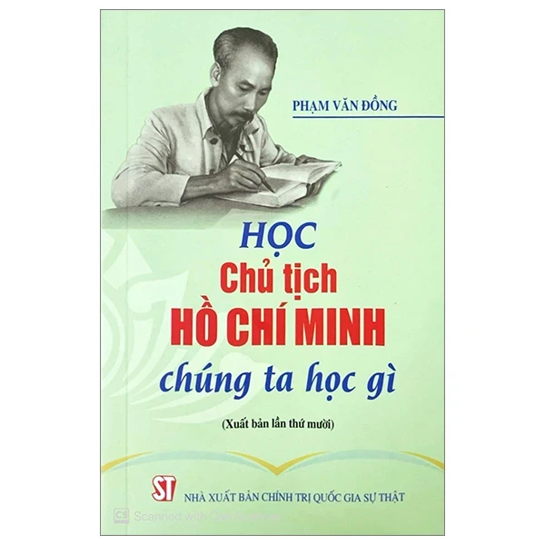 Học Chủ Tịch Hồ Chí Minh - Chúng Ta Học Gì - Phạm Văn Đồng