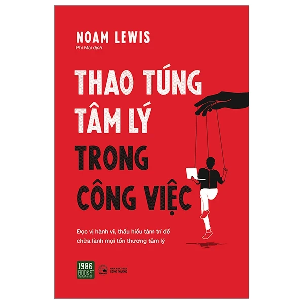 Thao Túng Tâm Lý Trong Công Việc - Noam Lewis