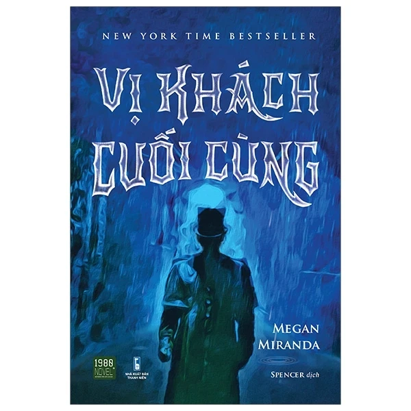 Vị Khách Cuối Cùng - Megan Miranda