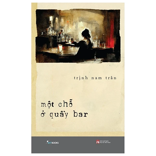 Một Chỗ Ở Quầy Bar - Trịnh Nam Trân