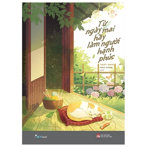 Từ Ngày Mai Hãy Làm Người Hạnh Phúc - Toái Toái