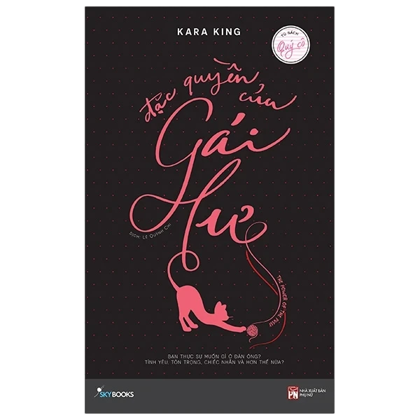 Đặc Quyền Của Gái Hư - Kara King