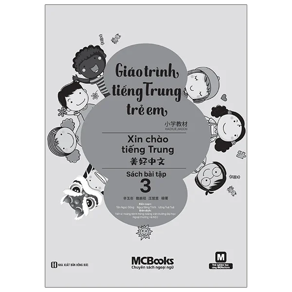 Giáo Trình Tiếng Trung Trẻ Em - Xin Chào Tiếng Trung - Sách Bài Tập 3 - Giáo Dục Hoa Ngữ