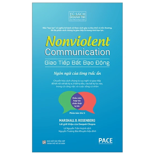 Giao Tiếp Bất Bạo Động - Ngôn Ngữ Của Lòng Trắc Ẩn - Marshall B. Rosenberg, Ph.D.