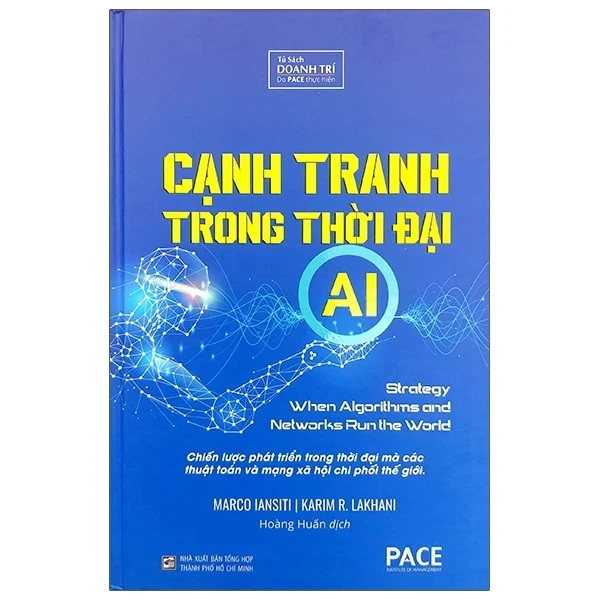 Cạnh Tranh Trong Thời Đại AI - Marco Iansiti, Karim R. Lakhani