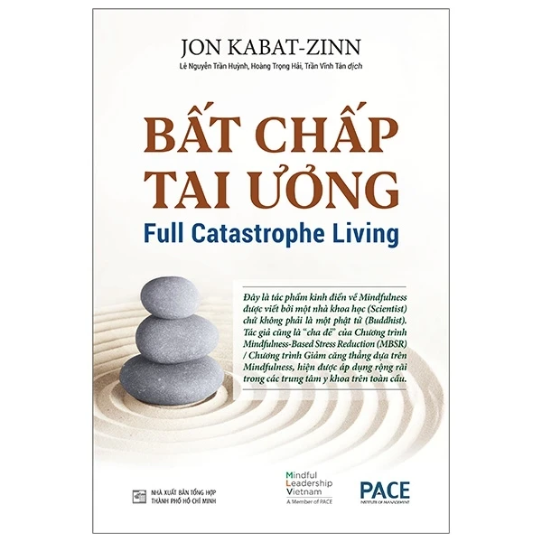 Bất Chấp Tai Ương - Full Catastrophe Living - Jon Kabat-Zinn