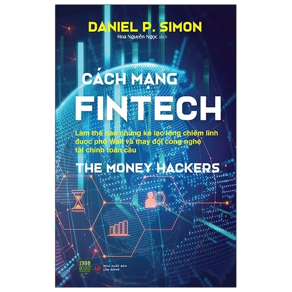 The Money Hackers - Cách Mạng Fintech - Daniel P. Simon