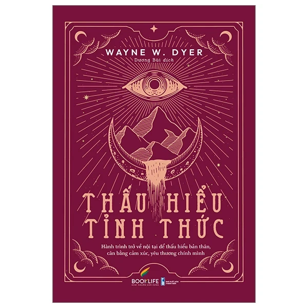 Thấu Hiểu Tỉnh Thức - Wayne W. Dyer