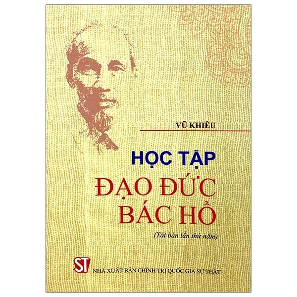 Học Tập Đạo Đức Bác Hồ - Vũ Khiêu