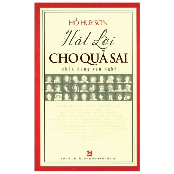 Hát Lời Cho Quả Sai - Chân Dung Văn Nghệ - Hồ Huy Sơn