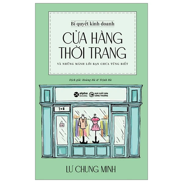 Bí Quyết Kinh Doanh Cửa Hàng Thời Trang - Lư Chung Minh