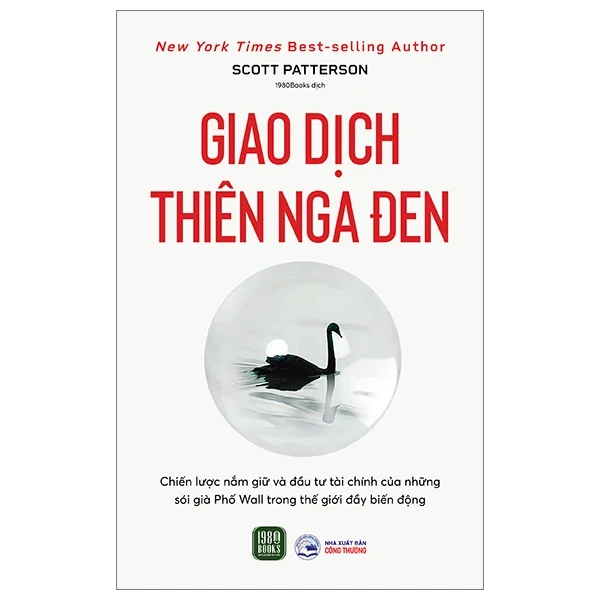 Giao Dịch Thiên Nga Đen - Scott Patterson