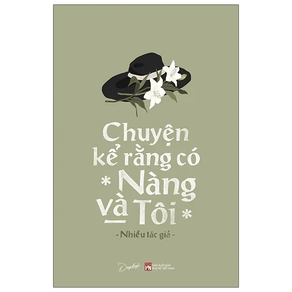 Chuyện Kể Rằng Có Nàng Và Tôi - Nhiều Tác Giả