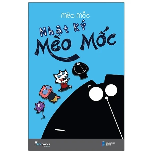 Nhật Ký Mèo Mốc - Mèo Mốc